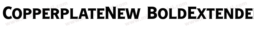 CopperplateNew BoldExtended字体转换